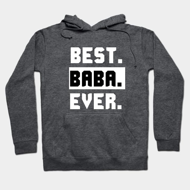 Best Baba Ever Hoodie by Family shirts